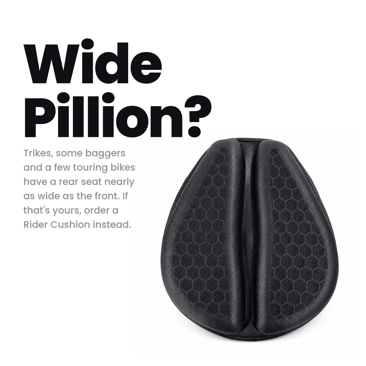 Brantworth gel passenger cushion — Wide Pillion?